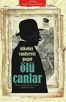 Ölü Canlar - Vasilyevic Gogol, Nikolay