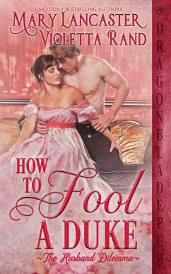 How to Fool a Duke - Lancaster, Mary; Rand, Violetta