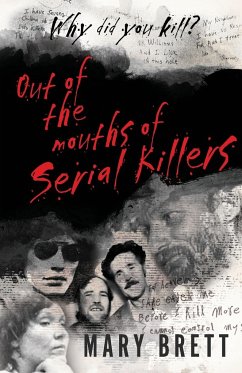 Out Of The Mouths Of Serial Killers - Brett, Mary