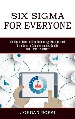 Six Sigma for Everyone - Rossi, Jordan