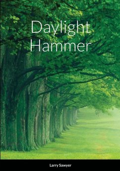 Daylight Hammer - Sawyer, Larry