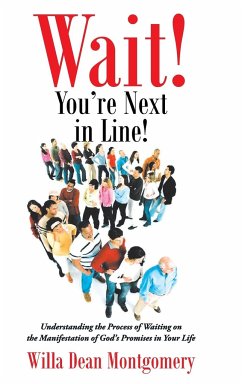 Wait! You're Next in Line! - Montgomery, Willa Dean