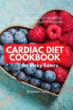 Cardiac Diet for Picky Eaters - Gilta, Brandon