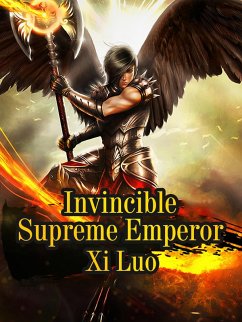 Cover Invincible Supreme Emperor (eBook, ePUB)