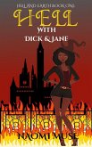 Hell With Dick and Jane (Hell and Earth, #1) (eBook, ePUB)