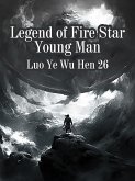 Legend of Fire Star Young Man (eBook, ePUB)