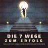Die 7 Wege zum Erfolg: Tools, Taktiken... - Bild 1