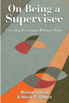 On Being a Supervisee - Carroll, Michael; Gilbert, Maria C