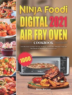 Ninja Foodi Digital Air Fry Oven Cookbook 2021 - Brickner, Robin