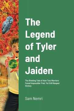 The Legend of Tyler and Jaiden - Nemri, Sam