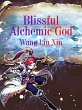Blissful Alchemic God (eBook, ePUB) - Bild 1