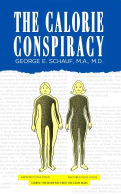Calorie Conspiracy (eBook, ePUB) - Schauf, M. A.