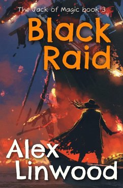 Black Raid (The Jack of Magic, #3) (eBook, ePUB) - Linwood, Alex