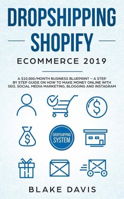 Dropshipping Shopify E-Commerce 2019 - Davis, Blake