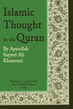 Islamic Thought in the Quran - Khamenei, Ali