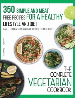 The Complete Vegetarian Cookbook - Romero, Brigitte S.