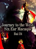 Journey to the West-Six Ear Macaque (eBook, ePUB)