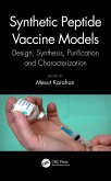 Synthetic Peptide Vaccine Models (eBook, ePUB)