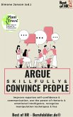 Argue Skillfully & Convince People (eBook, ePUB)