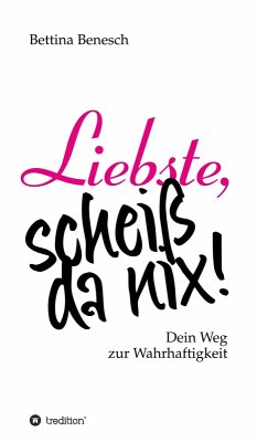 Cover Liebste, scheiß da nix! (eBook, ePUB)