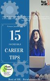15 Incredible Career Tips (eBook, ePUB)