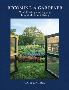 Becoming a Gardener (eBook, ePUB) - Marron, Catie