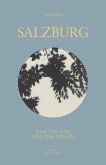 SALZBURG - Into The City / Into the Woods (eBook, ePUB)