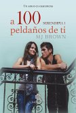 A 100 peldaños de ti (eBook, ePUB)