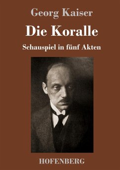 Die Koralle - Kaiser, Georg