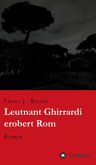 Leutnant Ghirrardi erobert Rom (eBook, ePUB)