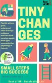 Tiny Changes! Small Steps Big Success (eBook, ePUB)