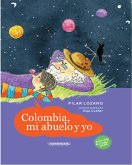 Colombia, mi abuelo y yo (eBook, ePUB)