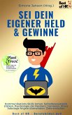 Sei dein eigener Held & Gewinne (eBook, ePUB)