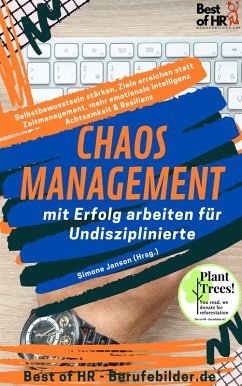 Chaos-Management - mit Erfolg arbeiten für Undisziplinierte (eBook, ePUB) - Janson, Simone