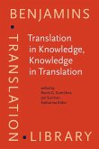 Translation in Knowledge, Knowledge in Translation (eBook, ePUB) Translation in Knowledge, Knowledge in Translation (eBook, ePUB)