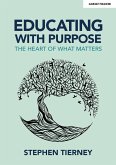 Educating with Purpose (eBook, ePUB)