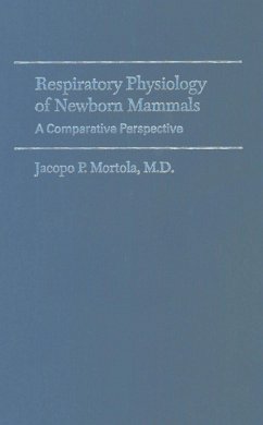Respiratory Physiology of Newborn Mammals (eBook, ePUB) - Mortola, Jacopo P.