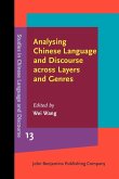 Analysing Chinese Language and Discourse across Layers and Genres (eBook, ePUB)