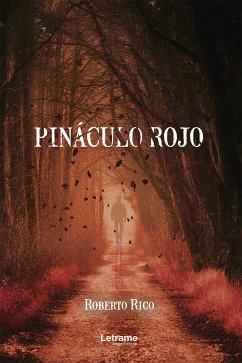 Pináculo Rojo (eBook, ePUB) - Rico, Roberto