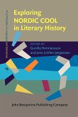 Exploring NORDIC COOL in Literary History (eBook, ePUB)