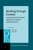 Bonding through Context (eBook, ePUB)