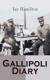 Gallipoli Diary (eBook, ePUB)