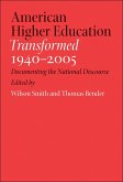 American Higher Education Transformed, 1940-2005 (eBook, ePUB)