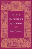 Galen and the Rhetoric of Healing (eBook, ePUB)