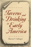 Taverns and Drinking in Early America (eBook, ePUB)