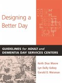 Designing a Better Day (eBook, ePUB) Designing a Better Day (eBook, ePUB)
