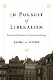 In Pursuit of Liberalism (eBook, ePUB)