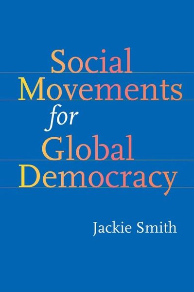 Social Movements for Global Democracy (eBook, ePUB) Social Movements for Global Democracy (eBook, ePUB)