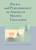 Policy and Performance in American Higher Education (eBook, ePUB)