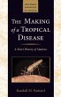 Making of a Tropical Disease (eBook,... - Bild 1